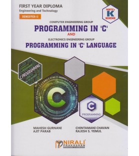 Programming in C Language K Scheme MSBTE First Year Sem 2 Computer/Electronics Groups Nirali Publication