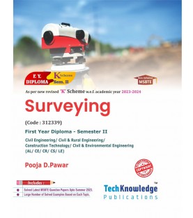 Surveying K Scheme MSBTE First Year Sem 2 Tech-Knowledge Publication
