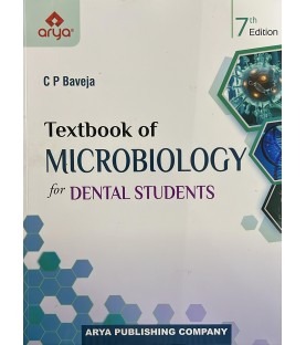 Textbook of Microbiology For Dental Students by C P Baveja | 7th Edition