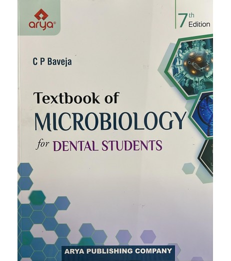 Textbook of Microbiology For Dental Students by C P Baveja | 7th Edition