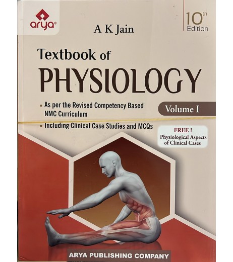 Textbook of Physiology (Volumes I and II)  by A K Jain | 10th Edition