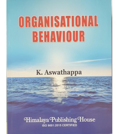 Organisational Behaviour By  K Aswathappa | Himalaya Publication