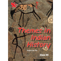 VK Themes in Indian History by Raghunath Rai for CBSE Class 12 | Latest Edition