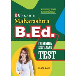 Upkar Maharashtra B.Ed Common Entrance Test CET | latest Edition