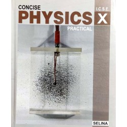 Selina Concise Physics Practical Class 10 | Latest Edition
