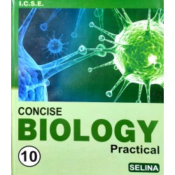 Selina Concise Biology Practical Class 10 | Latest Edition