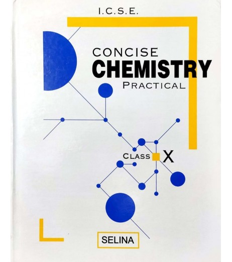 Selina Concise Chemsitry Practical Class 10 | Latest Edition