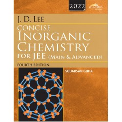 Wiley's J.D. Lee Concise Inorganic Chemistry for JEE Main and Advanced | fourth Edition