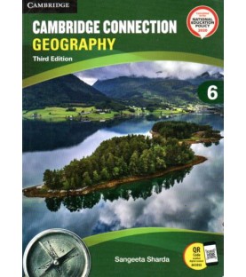 Cambridge Connection Geography Coursebook Class 6 as per latest CISCE curriculum