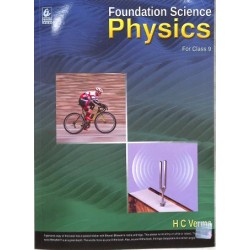 Foundation Science Physics by H.C.Verma for Class 9 | latest Edition
