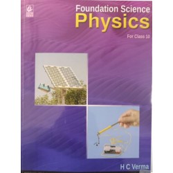 Foundation Science Physics by H.C.Verma for Class10 | latest Edition