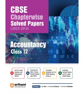 Arihant CBSE Chapterwise Solved Papers Accountancy  Class 12 | Latest Edition