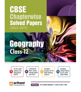Arihant CBSE Chapterwise Solved Papers Geography Class 12 | Latest Edition