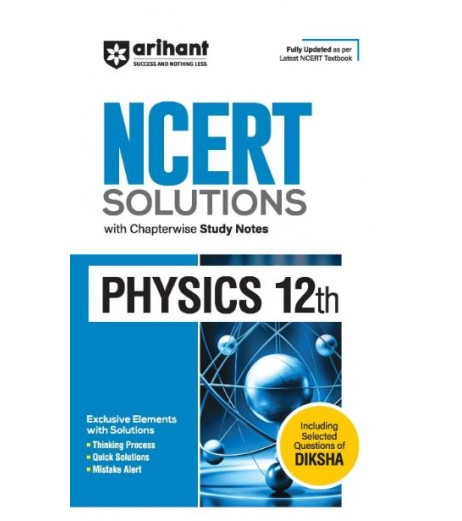 Arihant NCERT Solutions Physics With Study Notes for Class 12