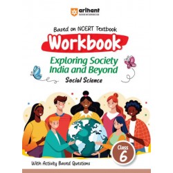 Arihant Workbook Social Science -Exploring Society India