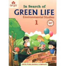 Arya In Search of Green Life  Environmental Studies Class 1 