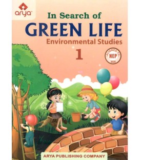 Arya In Search of Green Life  Environmental Studies Class 1 