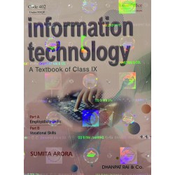 Information Technology A Textbook of Class 9 by Sumita