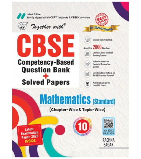 Together With Mathematics (Standard) Class 10 Question Bank and Solved Paper | CBSE Board | 2026 Edition
