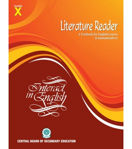 Interact In English Literature Reader Coursebook book for Class 10 NCERT Class 10 - SchoolChamp.net