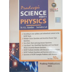 Pradeep's Science Physics Part-1 Class 10 by K.L. Gomber| Latest Edition