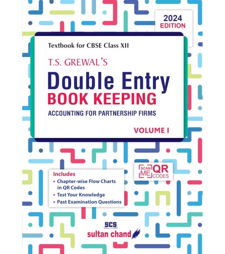 T S Grewals Double Entry Book Keeping  Vol 1 for CBSE Class 12 | 2024 Edition
