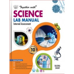 Together with Science Lab Manual for Class 10