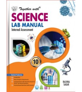 Together with Science Lab Manual for Class 10