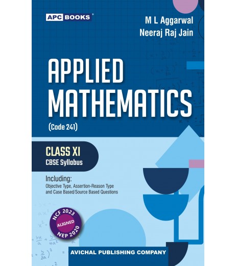 Applied Mathematics for CBSE Class 11 by M L Aggarwal Code 241 | 2026 Edition