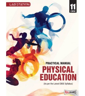 Full Marks Practical Manual Physical Education Class 11 | Latest Edition