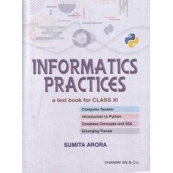 Informatics Practices by Sumita Arora book for Class 11