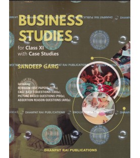 Business Studies  with case Studies CBSE Class 11 by Sandeep Garg |  Latest Edition