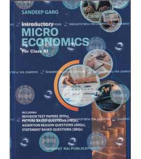 Introductory Micro Economics for CBSE Class 11 by Sandeep Garg | Latest Edition