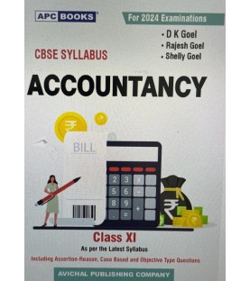 APC Accountancy for CBSE Class 11 by D K Goel | Latest Edition