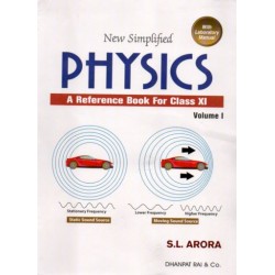 New Simplified Physics by S L Arora for CBSE Class 11 Set