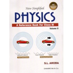 New Simplified Physics by S L Arora for CBSE Class 11 Set