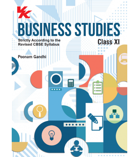 Business Studies for CBSE Class 11 by Poonam Gandhi I Latest Edition CBSE Class 11 - SchoolChamp.net