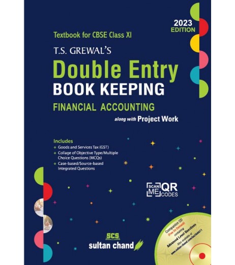 T S Grewals Double Entry Book Keeping for CBSE Class 11 | 2023 Edition