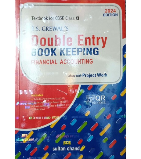 T S Grewals Double Entry Book Keeping for CBSE Class 11 | 2024 Edition