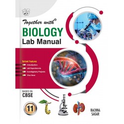 Together With Biology Lab Manual for CBSE Class 11