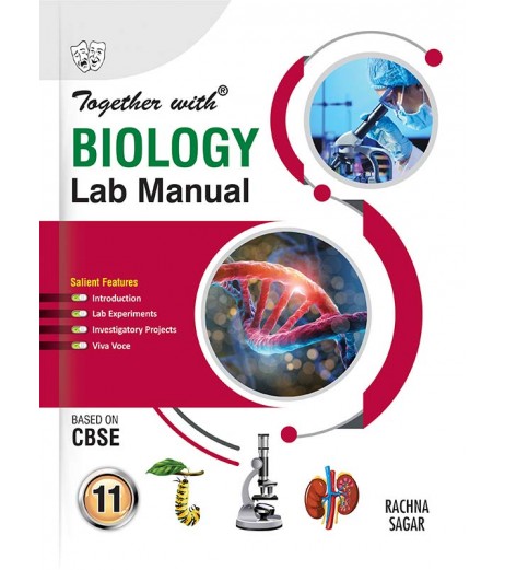 Together With Biology Lab Manual for Class 11 Together With CBSE Class 11 - SchoolChamp.net