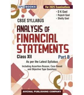 Accountancy Part B Analysis of Financial Statements for CBSE Class 12 by D K Goel | Latest Edition
