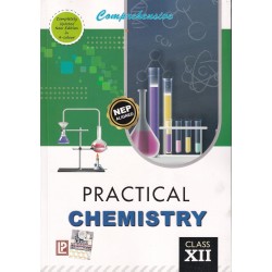 Comprehensive Practical Chemistry for Class 12 | Latest Edition