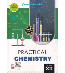 Comprehensive Practical Chemistry for Class 12 | Latest Edition