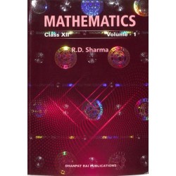 Mathematics for CBSE Class 12 by R D Sharma with MCQ|
