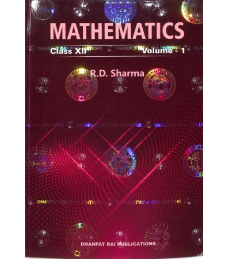 Mathematics for CBSE Class-12 by RD Sharma  Latest Edition
