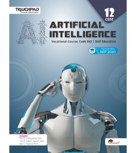 Touchpad Artificial Intelligence Class 12  CBSE Class 10 by Sanjay Jain