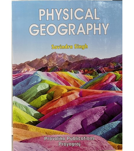 Physical Geography by savindra singh | Pravalika Publication
