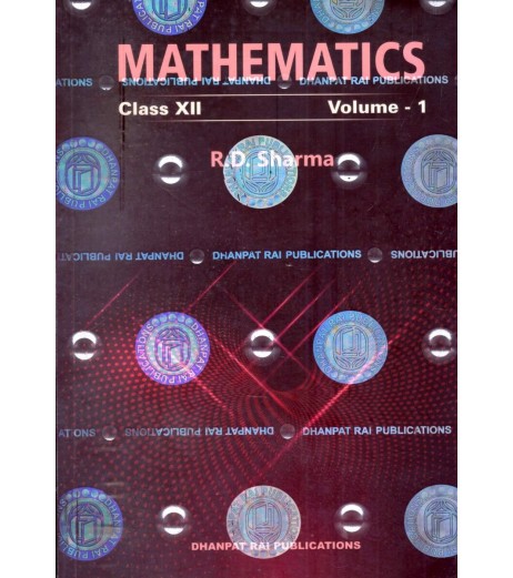 Mathematics for CBSE Class-12 by RD Sharma  Latest Edition
