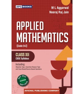 Applied Mathematics for CBSE Class 12 by M L Aggarwal Code 241 | Latest Edition